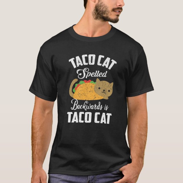 Taco Cat har stavats bakåt och är Taco Cat T Shirt (Framsida)