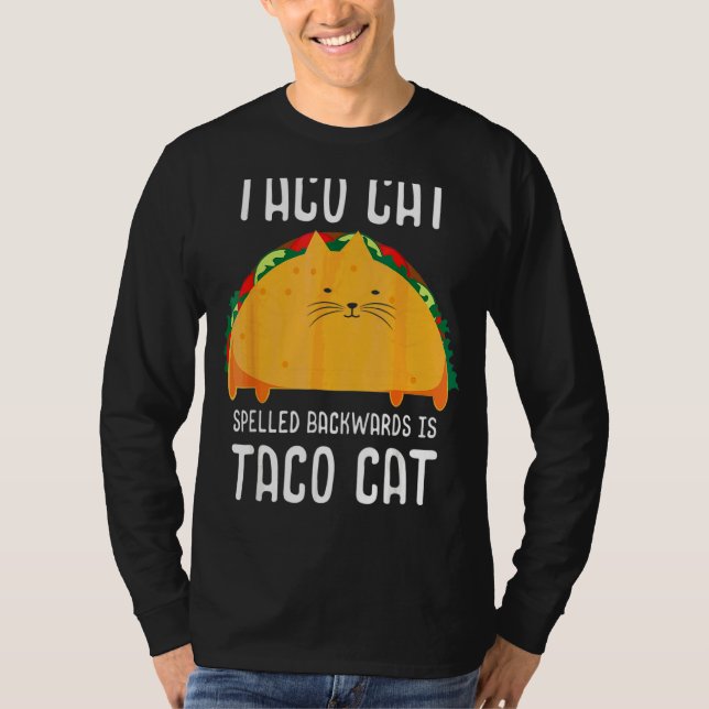 Taco Cat har stavats bakåt T Shirt (Framsida)