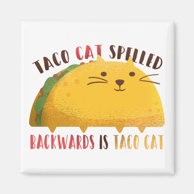 Taco Cat Palindrome Magnet (Framsidan)