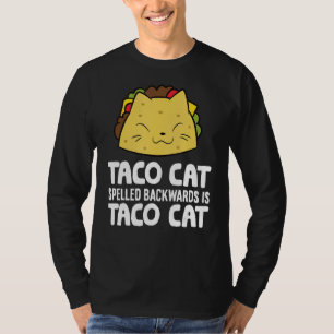 Taco Cat som är märkt bakåt är Taco Cat T Shirt