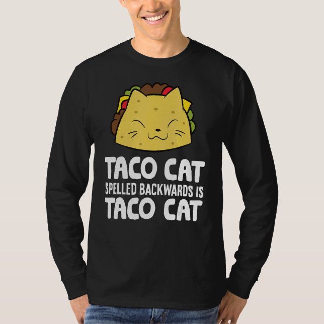 Taco Cat som är märkt bakåt är Taco Cat T Shirt (Framsida)