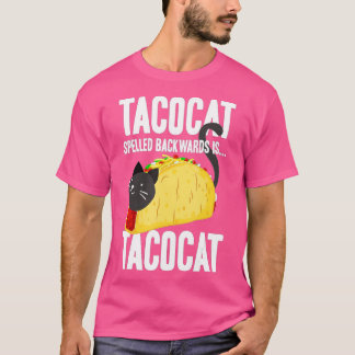 Taco Cat Tacocat Spelling Backwards Funny Food T Shirt