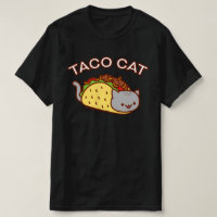 ’TACO CAT’ - TACOCAT T-SHIRT