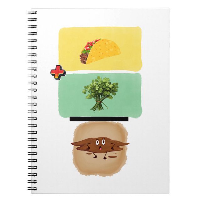 Taco + Cilantro = Diarrhea Notebook Anteckningsbok (Framsidan)