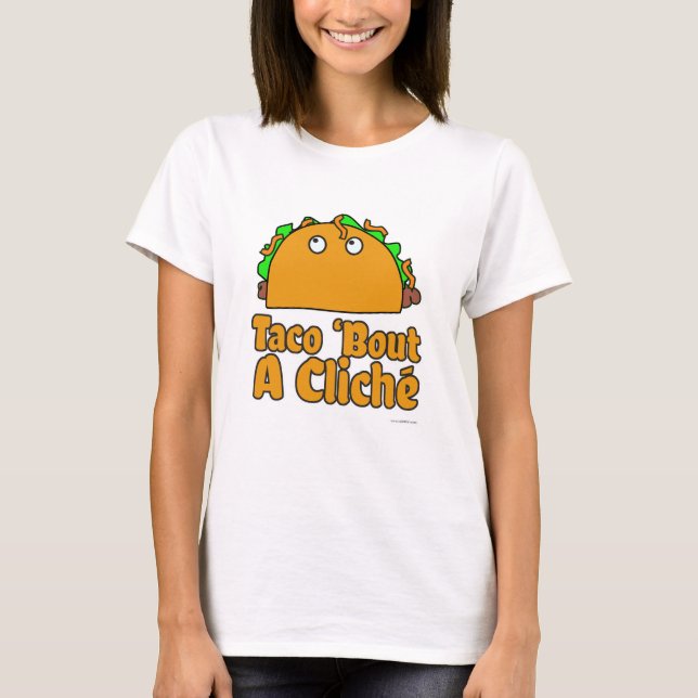 Taco Cliche Funny Tecknad Humor Design T Shirt (Framsida)