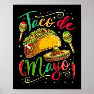 Taco De Mayo Cinco De Mayo Manar Women Mexican Foo Poster