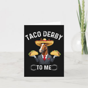 Taco Derby to me Cinco De Mayo Kort