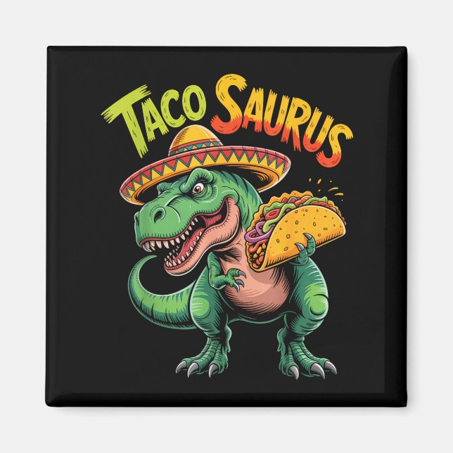 Taco dinosaur t rex rolig cinco de mayo tacosaurus magnet (Framsidan)