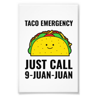 Taco emergency funny tacos Mexican food Fototryck