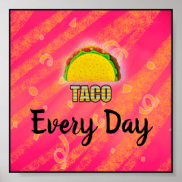 Taco Everaily Poster