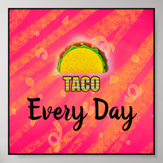 Taco Everaily Poster