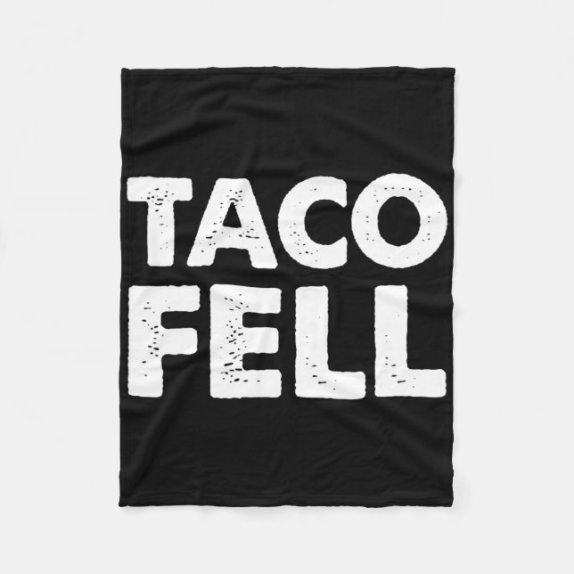 Taco Fell Låt oss Go Taco Funny Tee 5 Fleecefilt (Framsidan)