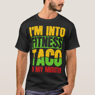 Taco Fitness Gym Workout T Shirt