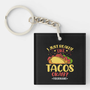 Taco Funny säger att jag bara Verkligen som Tacos