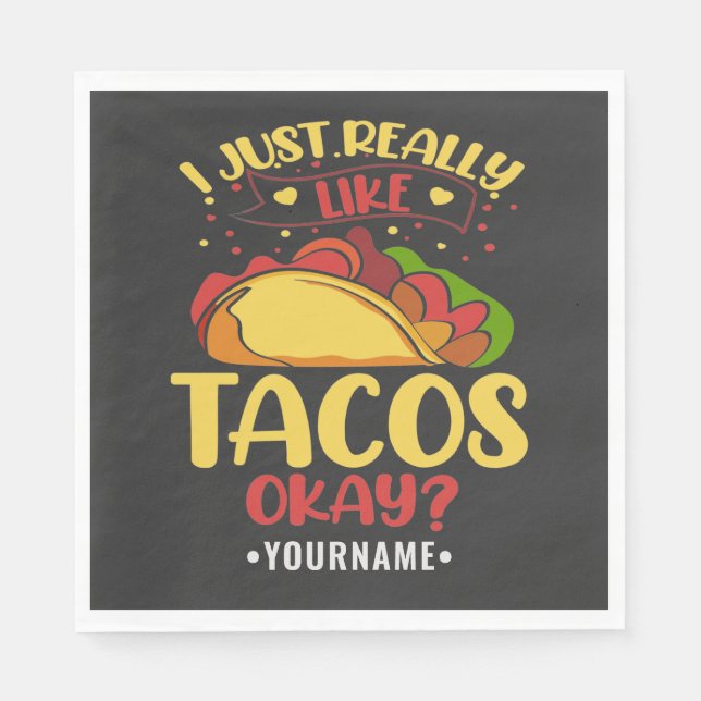 Taco Funny säger att jag bara Verkligen som Tacos Pappersservett (Framsidan)