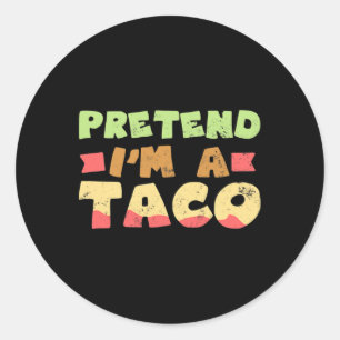 Taco Halloween Costume Design låtsas att jag är en Runt Klistermärke