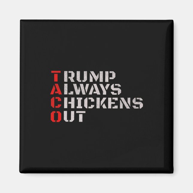 Taco Humor, Trump backar alltid ur Magnet (Framsidan)