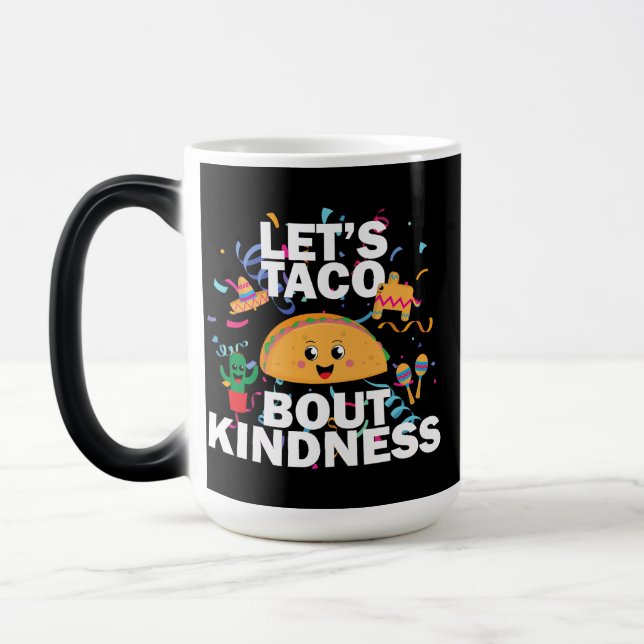 Taco Kindness – Fun Positive Food Art Design Magisk Mugg (Vänster)