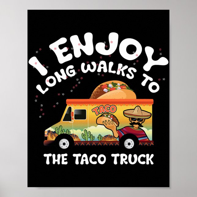 Taco Lastbil Food I njuter av långa promenader til Poster (Framsidan)