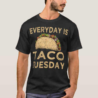 Taco Maxican Food Varje dag är Tacho Tisdag T Shirt