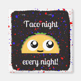 Taco night varje nattmagnet magnet