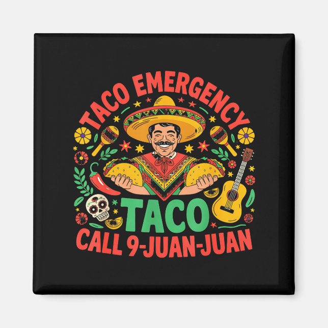Taco nödsamtal 9 juan juan cinco de mayo magnet (Framsidan)