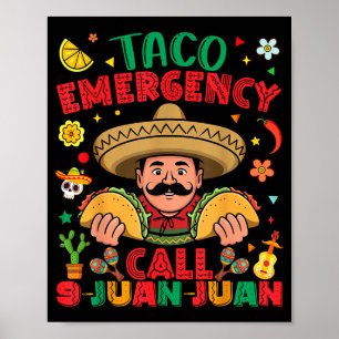 Taco nödsamtal 9 juan juan cinco de mayo poster