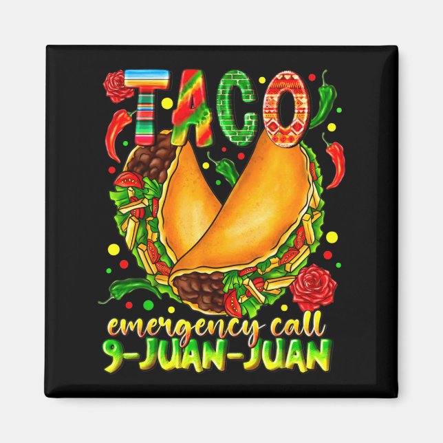 Taco nödsamtal 9 juan juan rolig cinco de magnet (Framsidan)