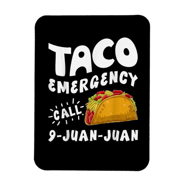 Taco Nödsamtal 9 Juan Juan Rolig Magnet (Vertikal)