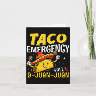 Taco Nödsamtal 9 Juan Roligt för Män Kvinnor Kort