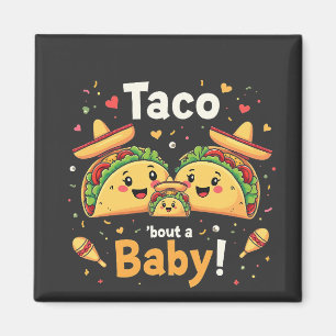 Taco om en bebis graviditetsannonsering magnet