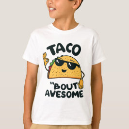 Taco "om fantastisk t shirt