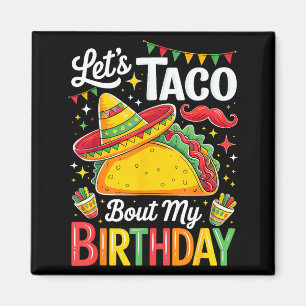 Taco om födelsedag rolig cinco de mayo mexikansk magnet