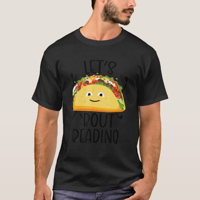 Taco om läsning av lärarläsare t shirt (Framsida)