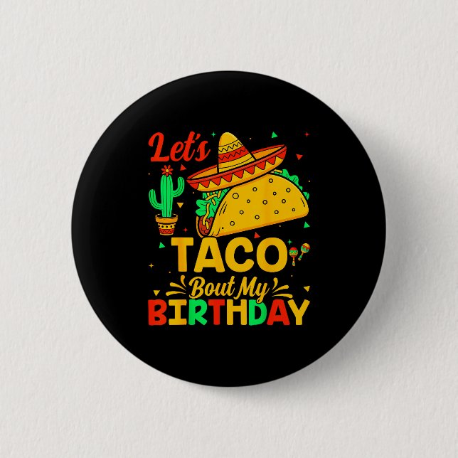 Taco om min födelsedag mexikansk mat cinco de mayo knapp (Framsida)