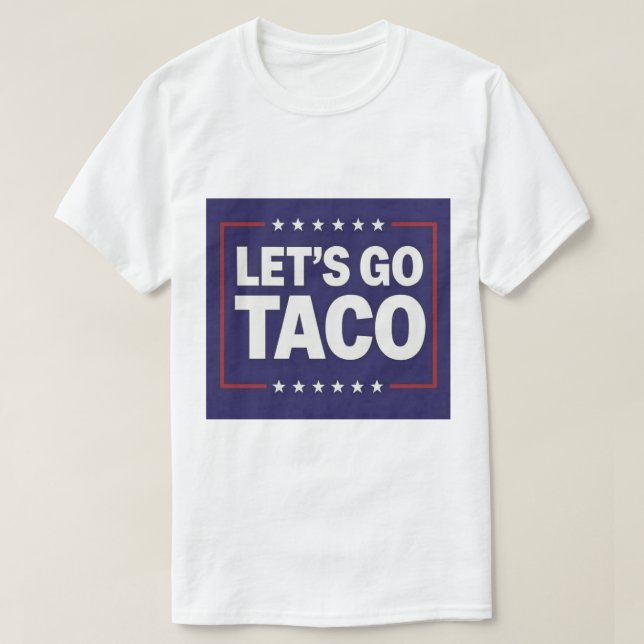 TACO-politisk skjorta T Shirt (Design framsida)