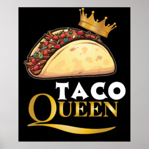 Taco Queen Taco Gift Women Tacos Älskare Taco Poster