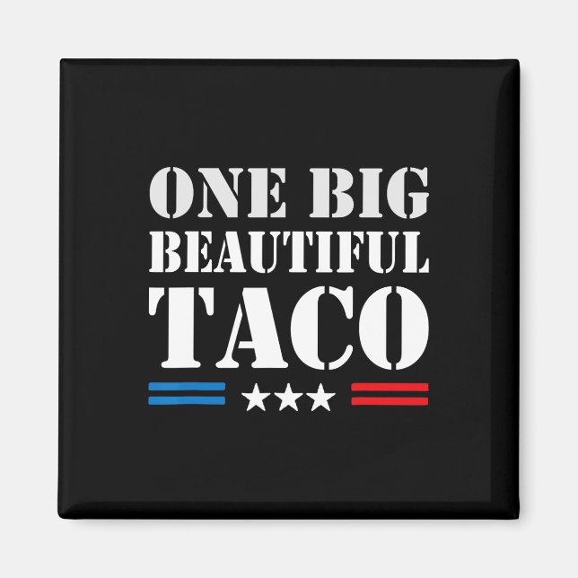 Taco Smeknamn Meme - En Stor Vacker Bill Rolig  Magnet (Framsidan)