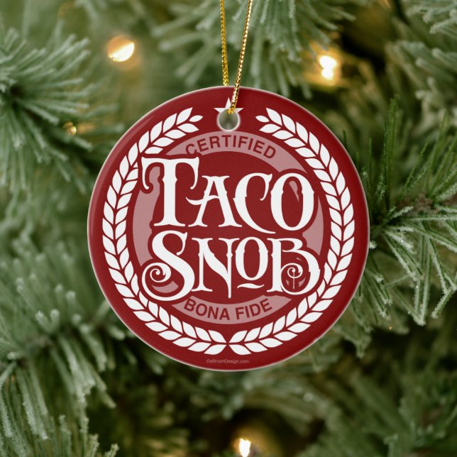 Taco Snob - lustig taco älskare Julgransprydnad Keramik (Träd)