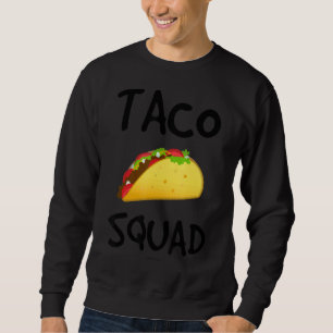 Taco Squad Taco Lång Ärmad Tröja