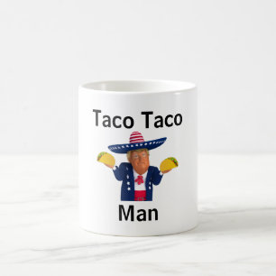 Taco Taco Man Coffee Mugg