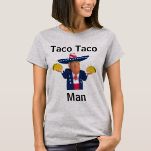 Taco Taco Man T-Shirt