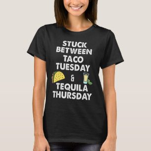Taco Taco Tisdag och Tequila Torsdag T Shirt