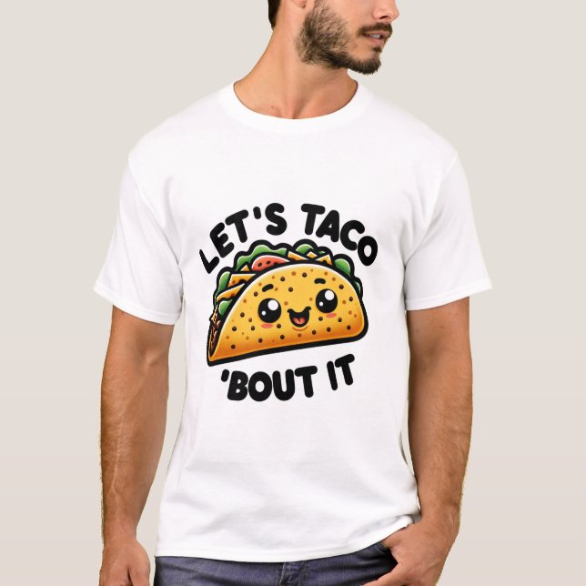 Taco Talk T Shirt (Framsida)