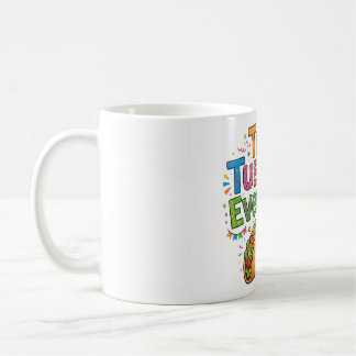 Taco Tisdag Varje Dag Roligt Mat Kaffemugg