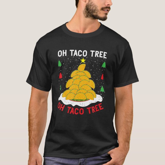 Taco Träd Oh Taco Träd Mexican Food jul T T Shirt (Framsida)