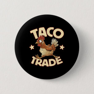Taco Trade, Rolig politisk tariffsatir, Kyckling Knapp