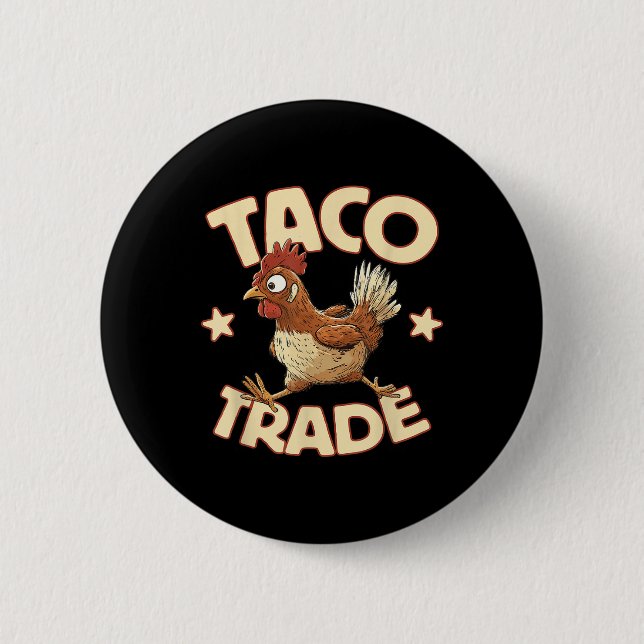 Taco Trade, Rolig politisk tariffsatir, Kyckling Knapp (Framsida)