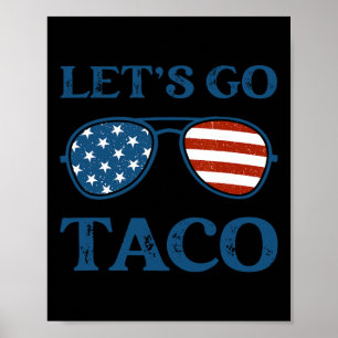 Taco Trump 2025 Retro Sungles Funny Låt oss Go Tac Poster