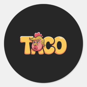Taco Trump alltid backar Politisk humor Tar Runt Klistermärke